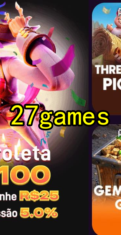27games.Com - Caça-Níqueis Online Cassino